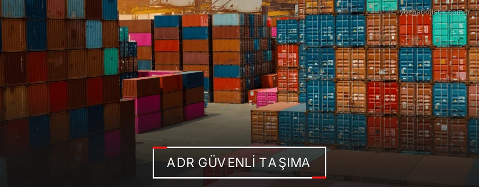 Yozgat ADR Taşımacılık Firmaları Yozgat ADR Taşımacılık Firmaları