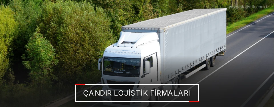 Çandır Lojistik Taşımacılık Çandır Lojistik Taşımacılık