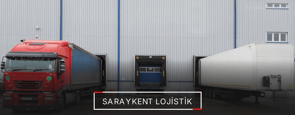 Saraykent Lojistik Saraykent Lojistik