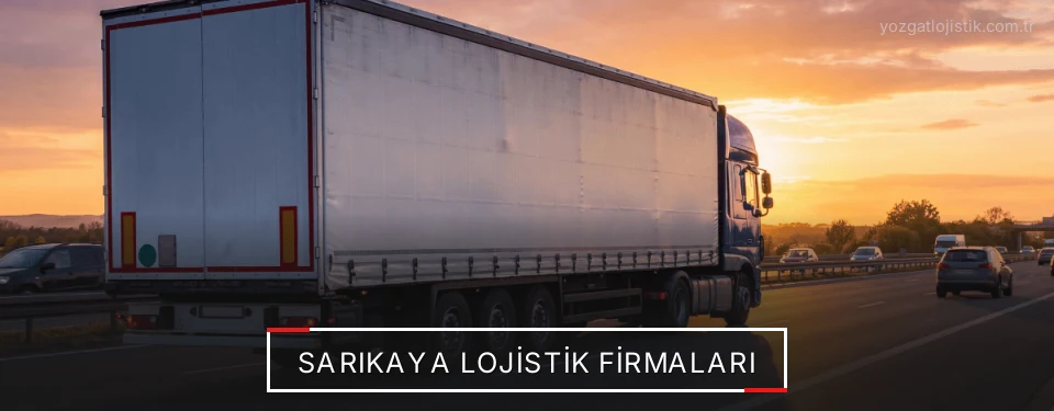 Sarıkaya Lojistik Taşımacılık Sarıkaya Lojistik Taşımacılık