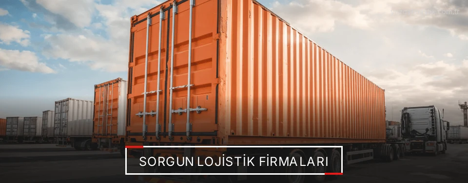Sorgun Lojistik Taşımacılık Sorgun Lojistik Taşımacılık